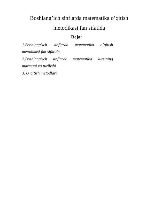 Boshlang’ich sinflarda matematika o’qitish metodikasi fan sifatida