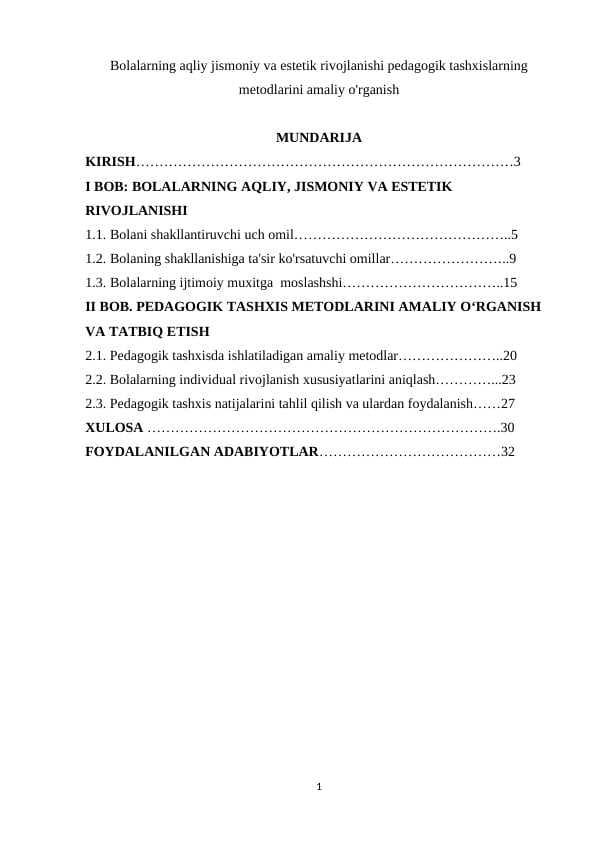 Bolalarning aqliy jismoniy va estetik rivojlanishi pedagogik tashxislarning metodlarini amaliy o'rganish