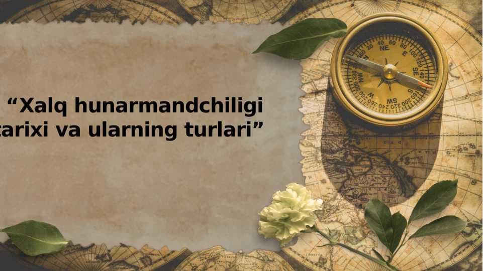 Xalq hunarmandchiligi tarixi va ularning t... .pptx