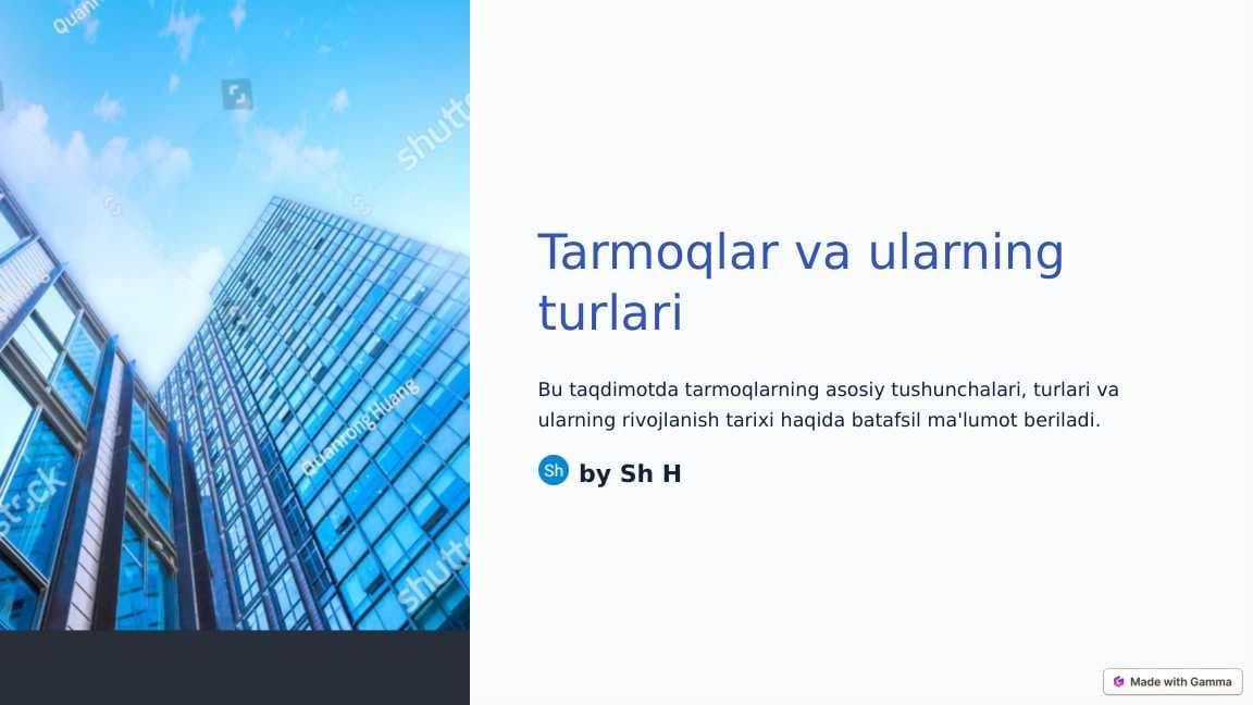 Tarmoqlar va ularning turlari.