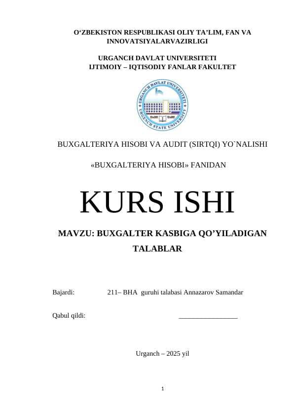 BUXGALTER KASBIGA QO’YILADIGAN TALABLAR