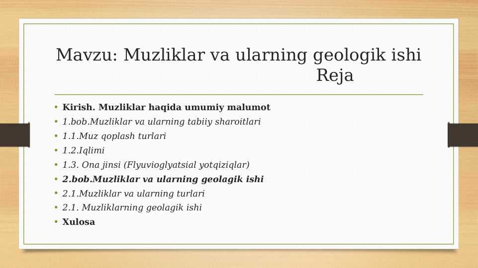 Muzliklar va ularning geologik ishi