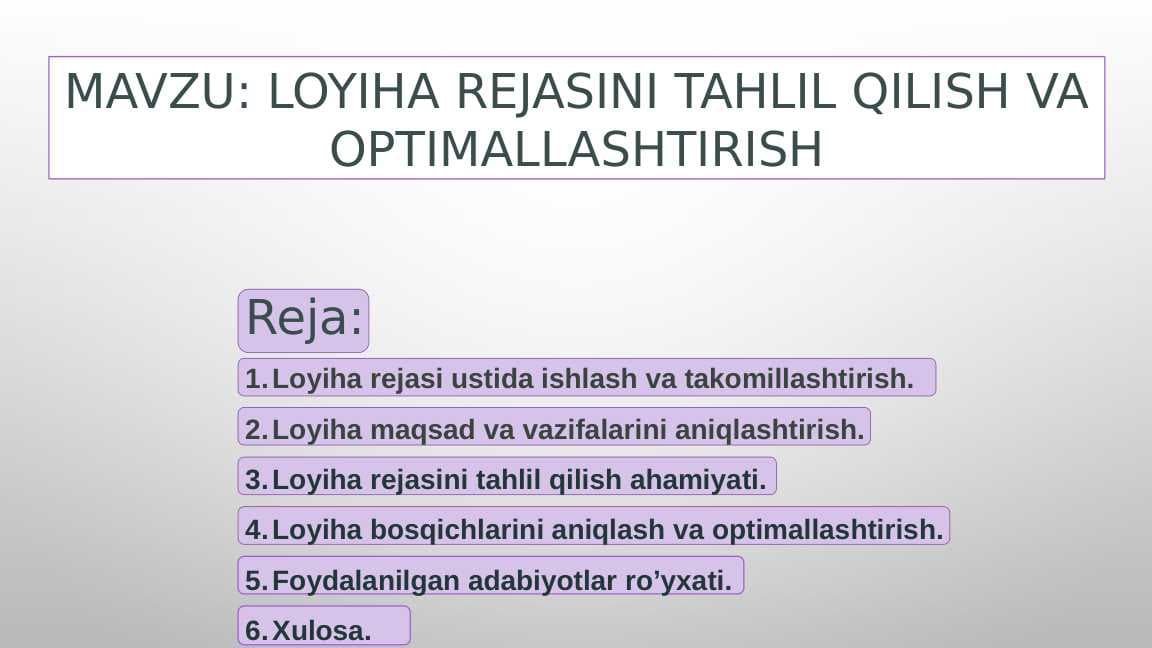 LOYIHA REJASINI TAHLIL QILISH VA OPTIMALLASHTIRISH
