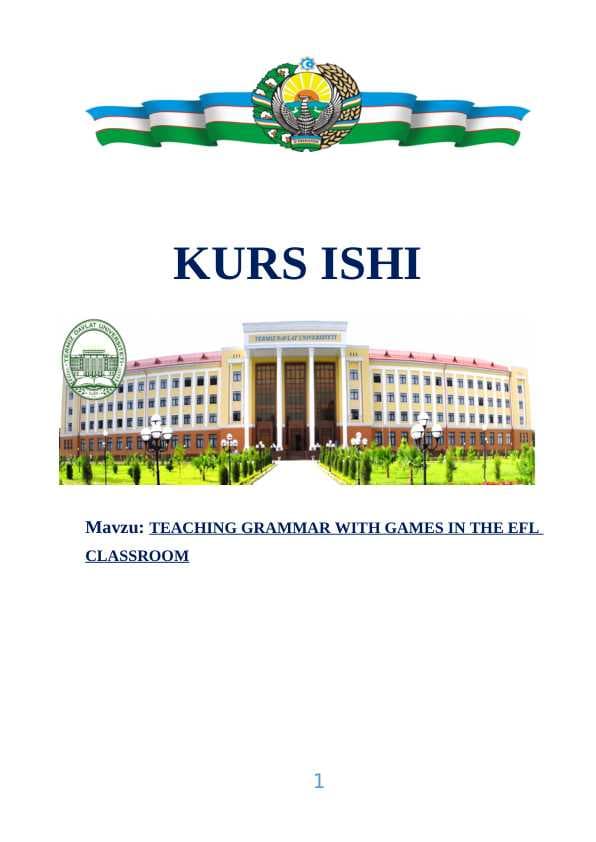 TEACHING GRAMMAR WITH GAMES IN THE EFL CLASSROOM
