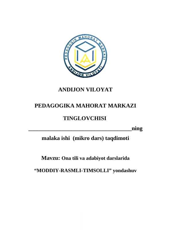 “MODDIY-RASMLI-TIMSOLLI” yondashuv