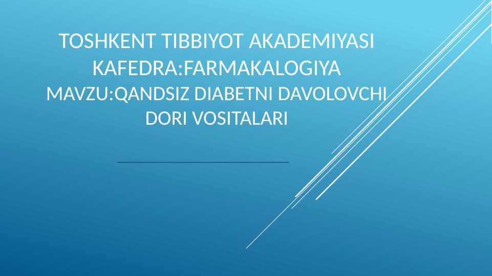 qandsiz diabetni davolovchi dori vositalari