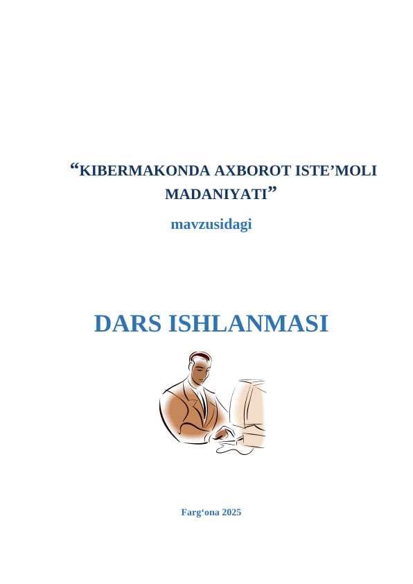 KIBERMAKONDA AXBOROT ISTE’MOLI MADANIYATI