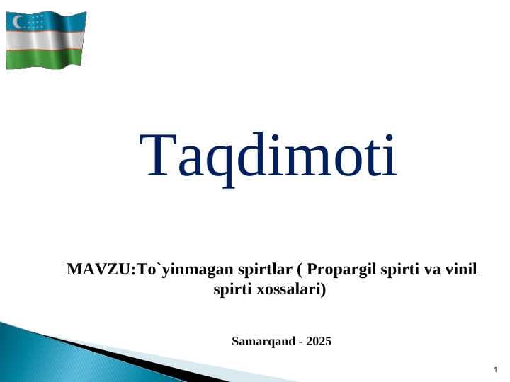 To`yinmagan spirtlar ( Propargil spirti va vinil spirti xossalari)