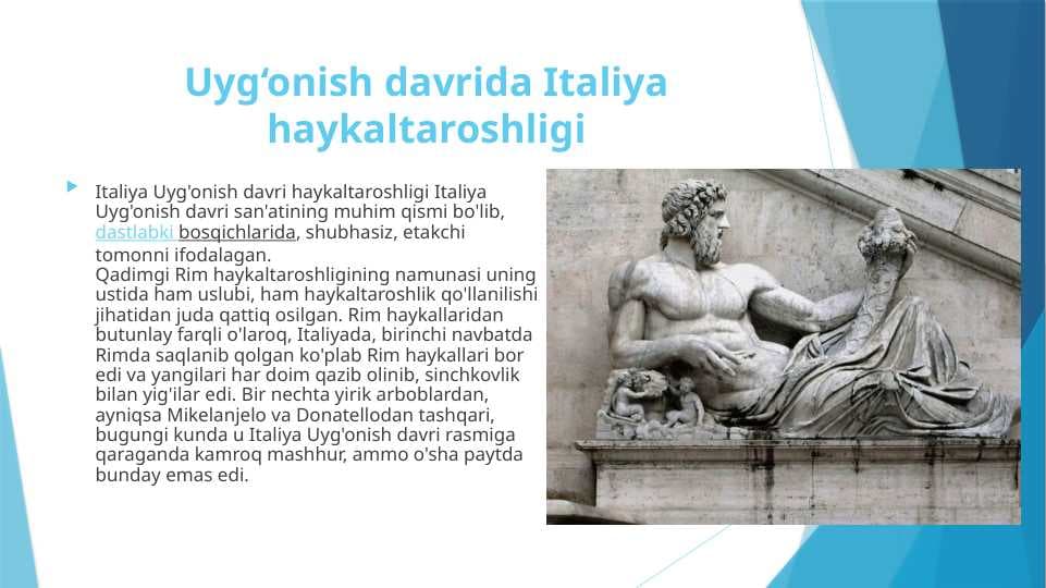 Uyg‘onish davrida Italiya haykaltaroshligi