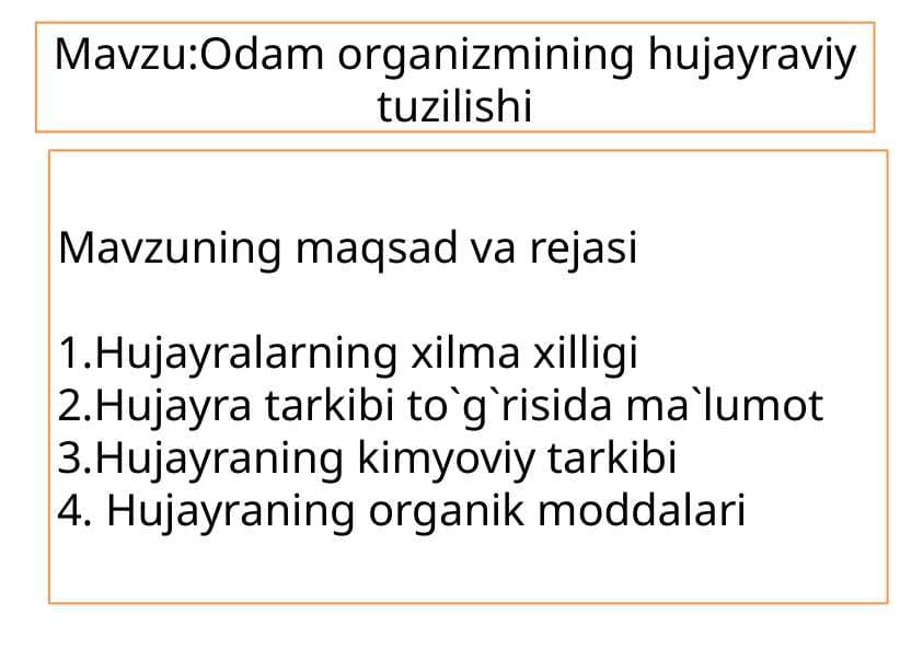 Odam organizmining hujayraviy tuzilishi