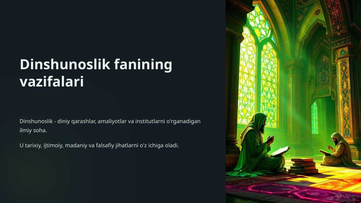 Dinshunoslik fanining vazifalari