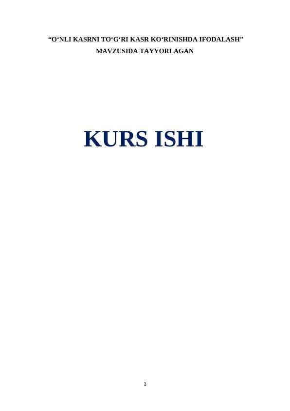 O‘NLI KASRNI TO‘G‘RI KASR KO‘RINISHDA IFODALASH