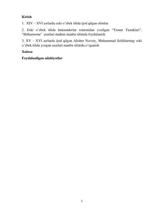 XIV – XVI asrlarda eski o’zbek tilida ijod qilgan olimlar