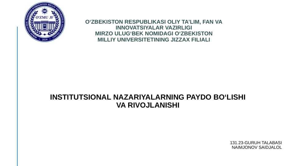 INSTITUTSIONAL NAZARIYALARNING PAYDO BO‘LISHI VA RIVOJLANISHI