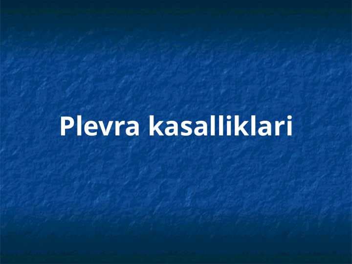 Plevra kasalliklari