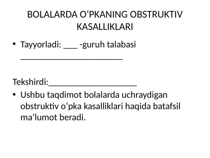 bolalarda uchraydigan obstruktiv o‘pka kasalliklar