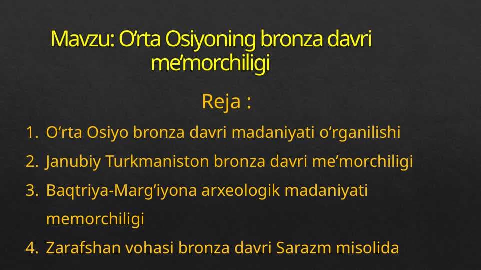 O’rta Osiyoning bronza davri me’morchiligi