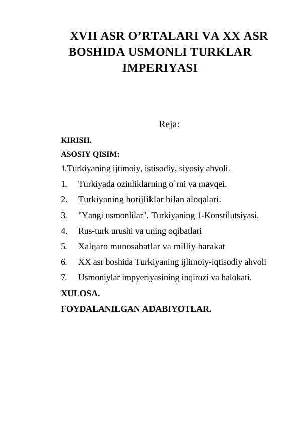 XVII ASR O’RTALARI VA XX ASR BOSHIDA USMONLI TURKLAR IMPERIYASI