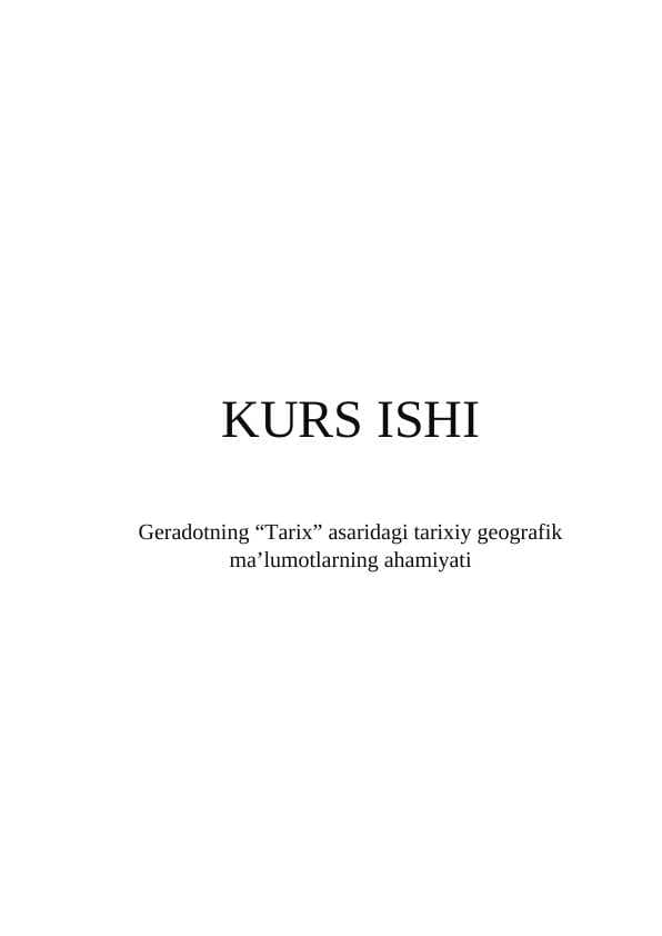 Geradotning “Tarix” asaridagi tarixiy geografik ma’lumotlarning ahamiyati
