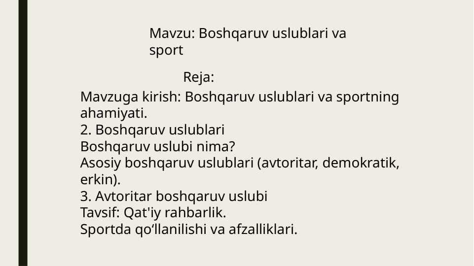 Boshqaruv uslublari va sport
