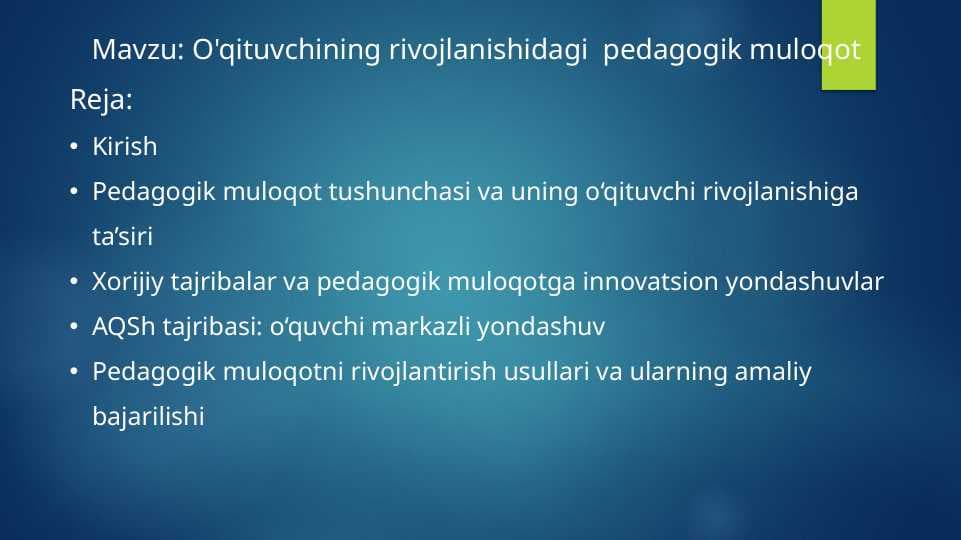 O'qituvchining rivojlanishidagi pedagogik muloqot