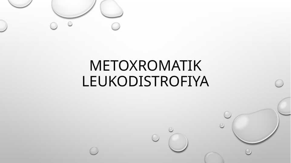 Metoxromatik leukodistrofiya