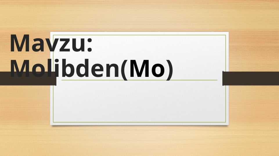 Molibden (Mo)