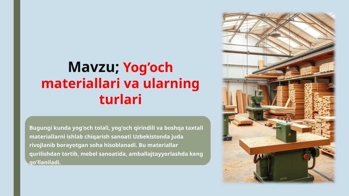 Yog’och materiallari va ularning turlari