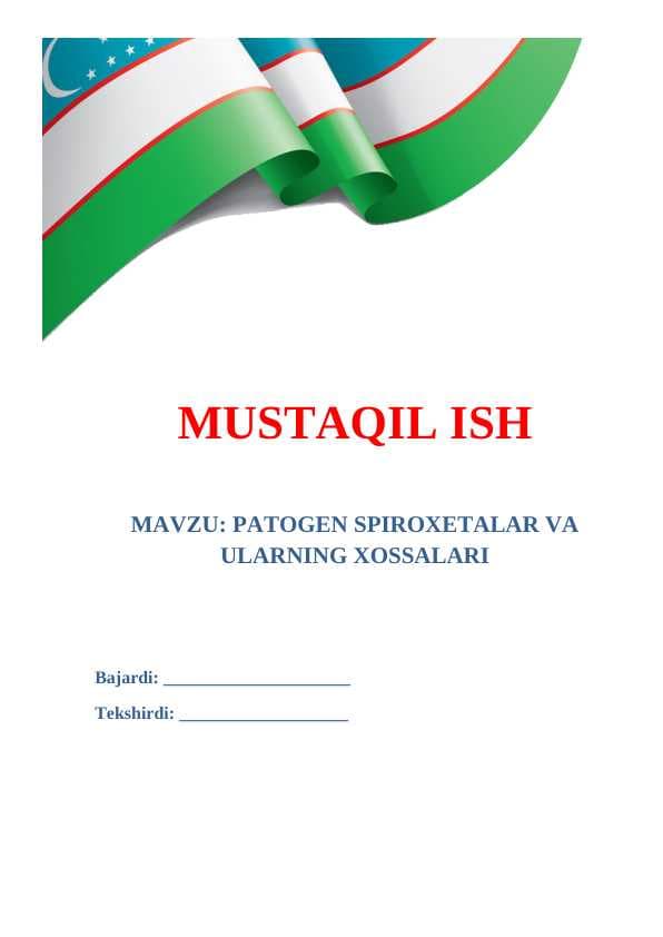 PATOGEN SPIROXETALAR VA ULARNING XOSSALARI