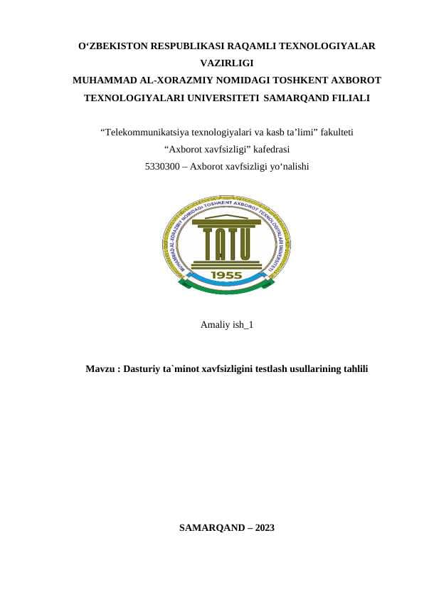 Dasturiy ta`minot xavfsizligini testlash usullarining tahlili