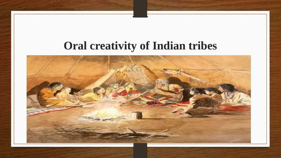 Oral creativity of Indian tribes