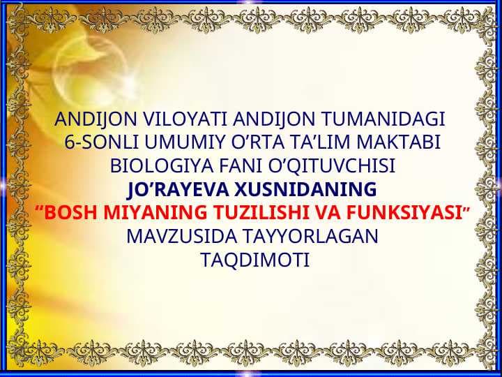 BOSH MIYANING TUZILISHI VA FUNKSIYASI