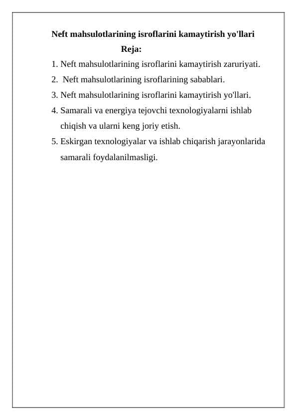 Neft mahsulotlarining isroflarini kamaytirish yo'llari