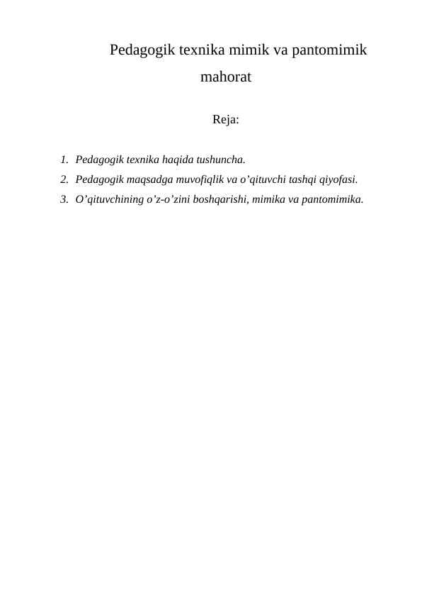 Pedagogik texnika mimik va pantomimik mahorat