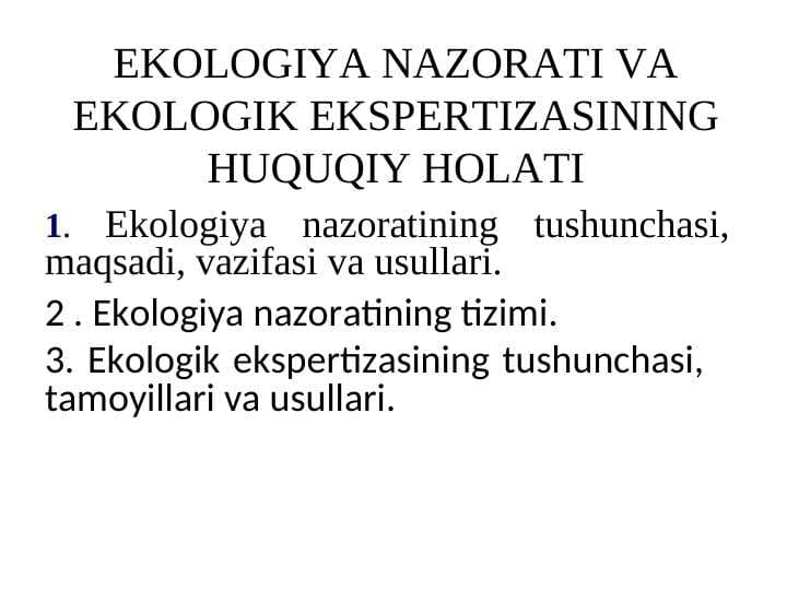 Ekologiya nazorati va ekologik ekspertizasining huquqiy holati