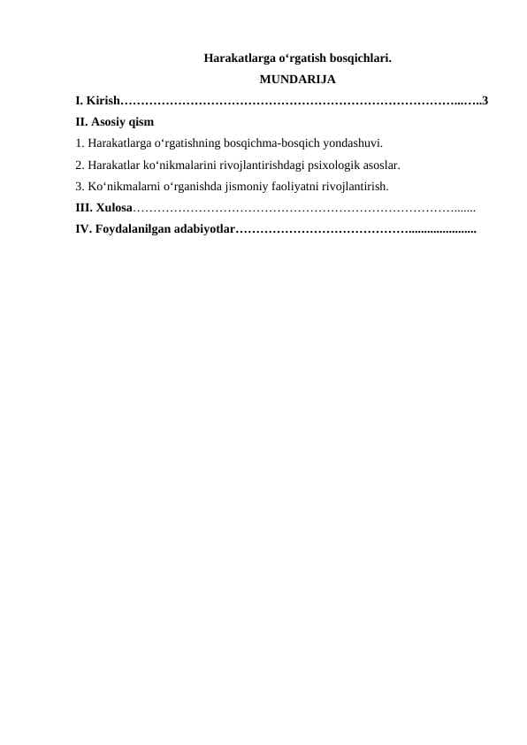 Harakatlarga oʻrgatish bosqichlari.
