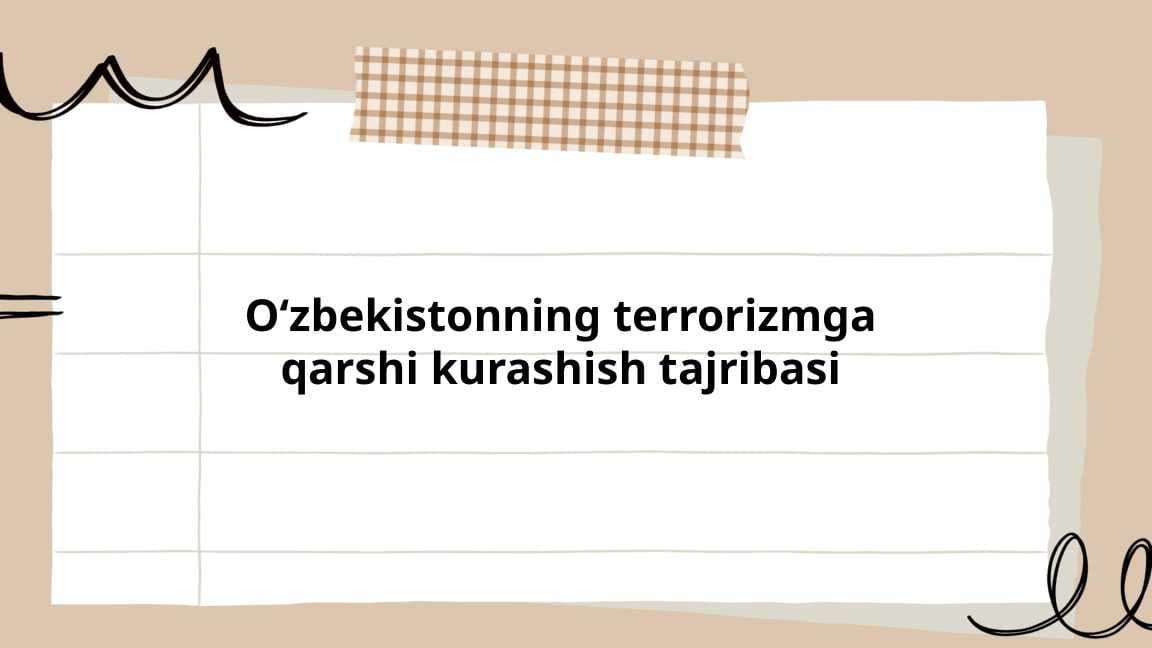 Oʻzbekistonning terrorizmga qarshi kurashish tajribasi