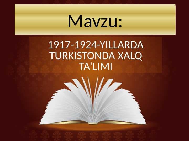 1917-1924-YILLARDA TURKISTONDA XALQ TA'LIMI
