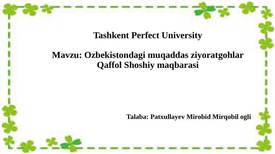 O'ZBEKISTONDAGI TARIXIY ZIYORATGOHLAR QAFFOL SHOSHIY MAQBARASI.