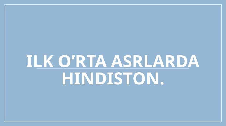 Ilk o’rta asrlar