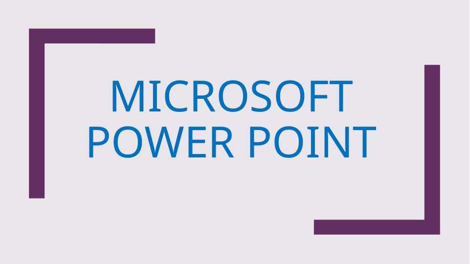 Microsoft Power Point