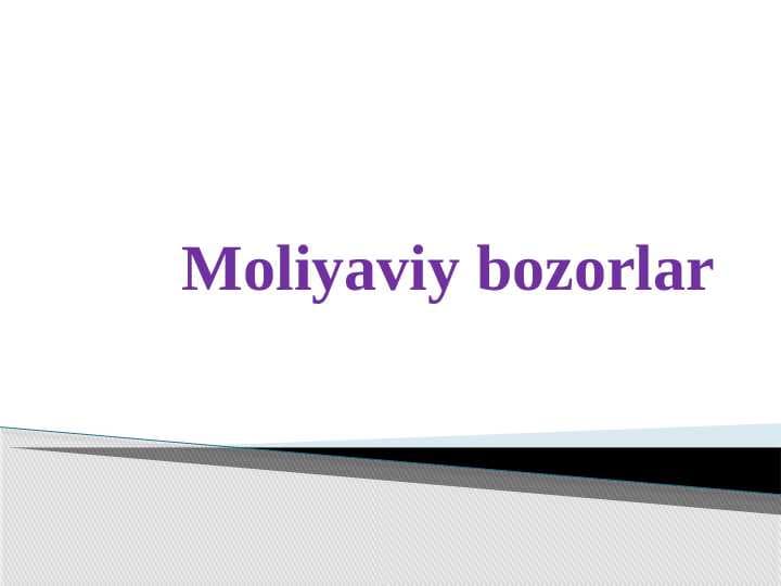Moliyaviy bozorlar