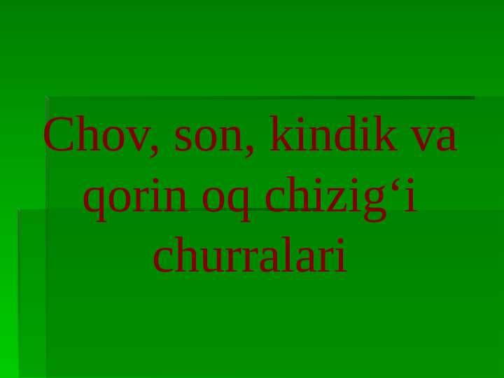Chov, son, kindik va qorin oq chizigʻi churralari
