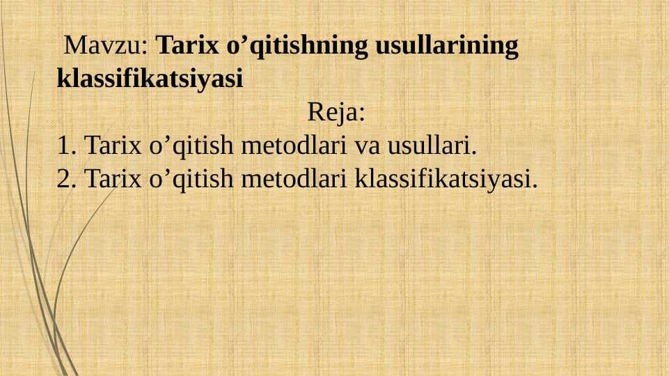 Tarix o‘qitishning usullarining klassifikatsiyasi
