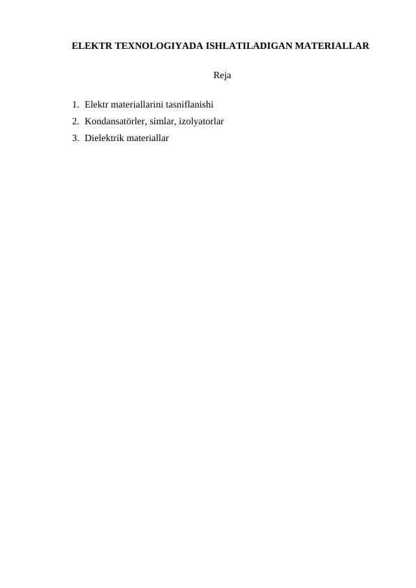ELEKTR TEXNOLOGIYADA ISHLATILADIGAN MATERIALLAR