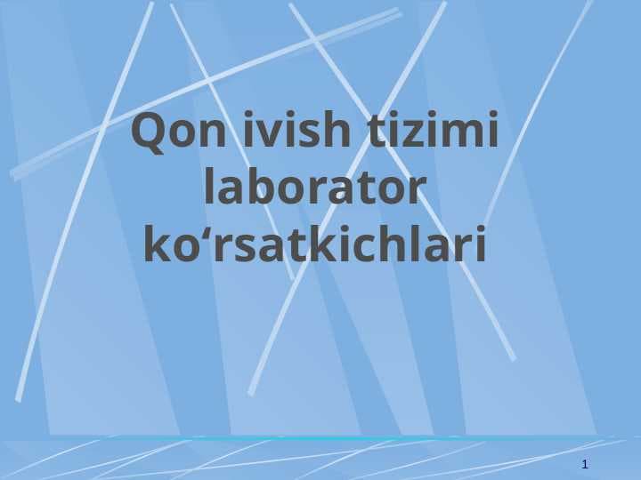 Qon ivish tizimi laborator koʻrsatkichlari