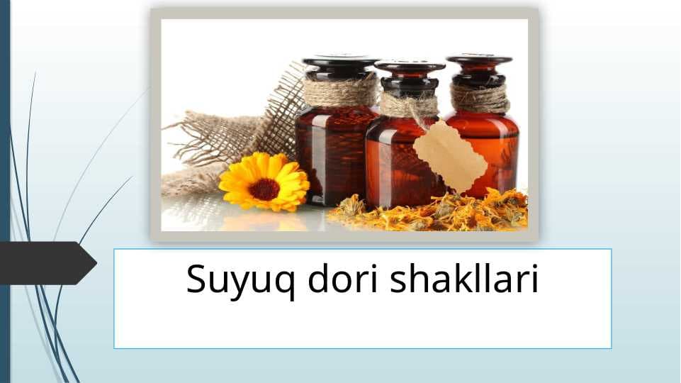 Suyuq dori shakllari