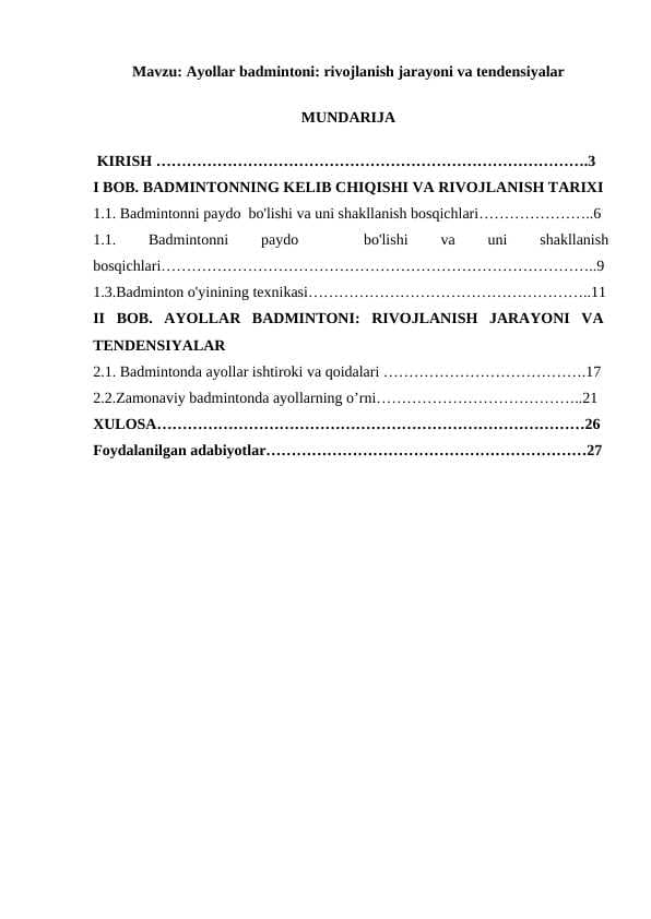 Ayollar badmintoni: rivojlanish jarayoni va tendensiyalar