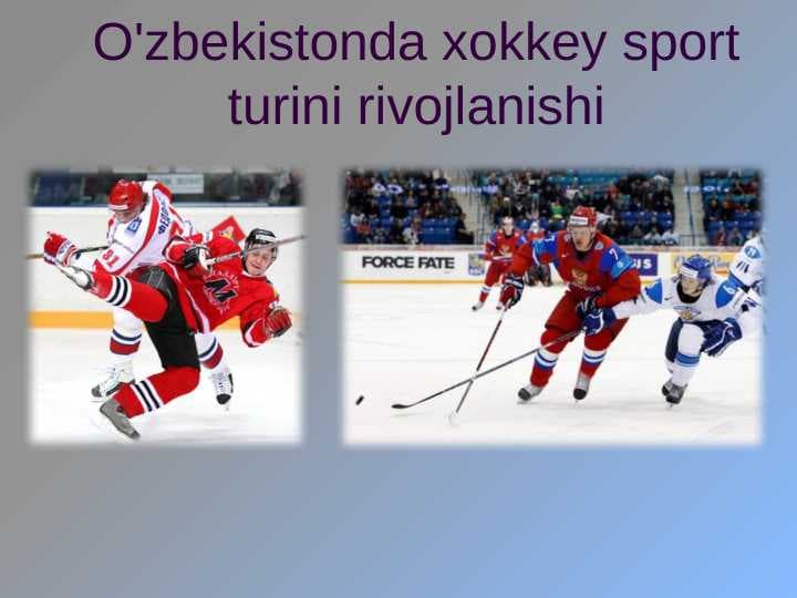 O'zbekistonda xokkey sport turini rivojlanishi