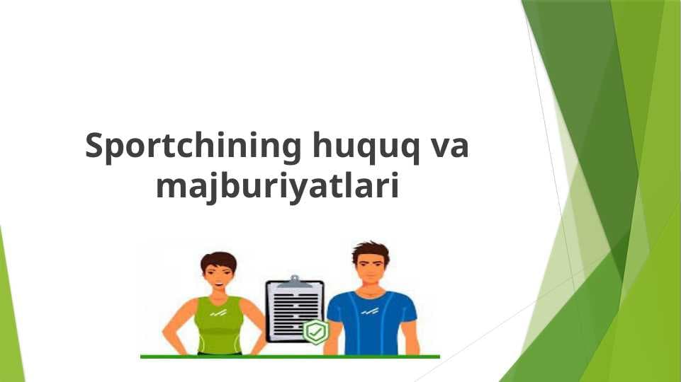 Sportchining huquq va majburiyatlari